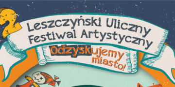 W weekend artyści opanują miasto