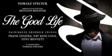 The Good Life: Swingowe Spektakle w Teatrze Miejskim Leszno